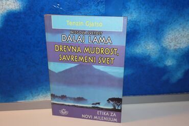 cipela na kraju sveta lektire rs: NJEGOVA SVETOST DALAJ LAMA DREVNA MUDROST SAVREMENI SVET Tenzin Gjatso