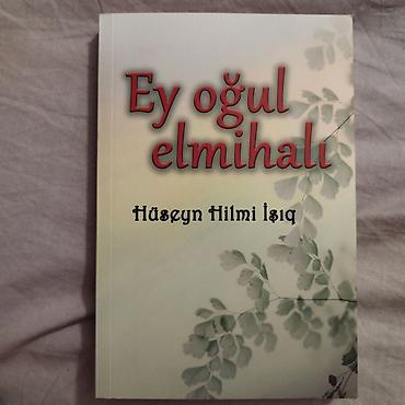 Məhsul: Kitab – “Ey oğul elmihalı” Müəllif: Hüseyn Hilmi Işıq Dil