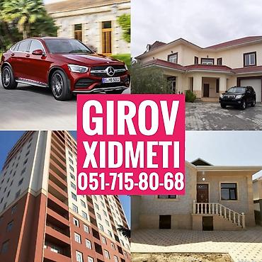 Kredit Xidmeti. Girov Xidmeti. Dasinmaz Emlaklarinizin ve