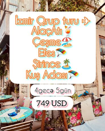azal aviabilet qiymetleri: İzmirə 4 gecə 5 günlük qrup turu. Alaçatı, Çeşmə, Efes, Şirince və