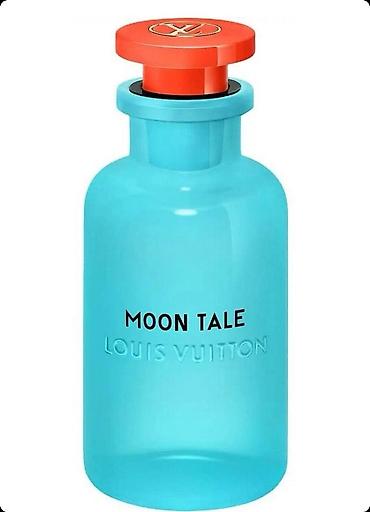 Louis Vuitton — коллекция ароматов 1) Moon Tale - Парфюмерная вода в