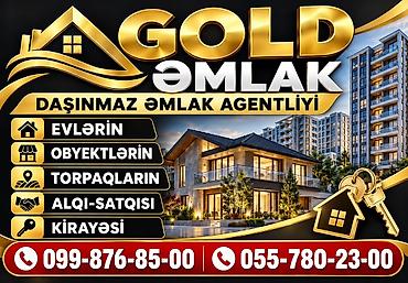 daşınmaz əmlakın satışı: GOLD Əmlak – Daşınmaz Əmlak Agentliyi Xidmətlər: - Evlərin — 1