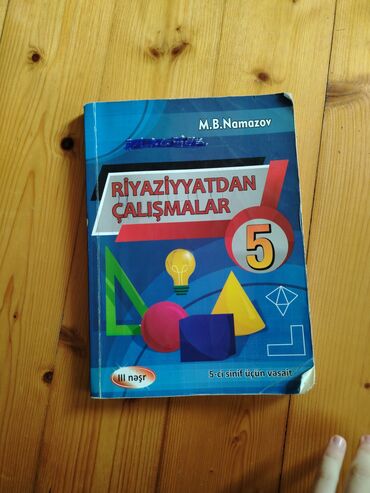informatika 5 ci sinif: Məhsul: Riyaziyyatdan Çalışmalar – 5-ci sinif üçün vəsait Müəllif