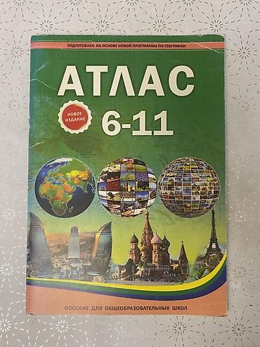atlas kitabi: Məhsul: “Atlas 6–11” – Ümumtəhsil məktəbləri üçün coğrafiya atlası — 1