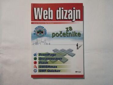 Knjige, časopisi, CD i DVD: Web dizajn za početnike +CD Nenad Desimirović i Maja Ranđelović