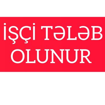 salon isi: Fəhlə tələb olunur, 6/1, Həftəlik ödəniş