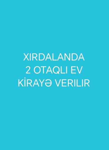 bine savxozda kiraye ev: Xırdalanda 2 otaqlı ev kirayə verilir. Xüsusiyyətlər: - Plan: 2 ayrı