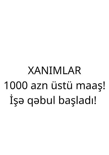 gence elan: Xanımlar üçün vakansiya - Maaş: 1000 AZN və yuxarı - İşə qəbul — 1