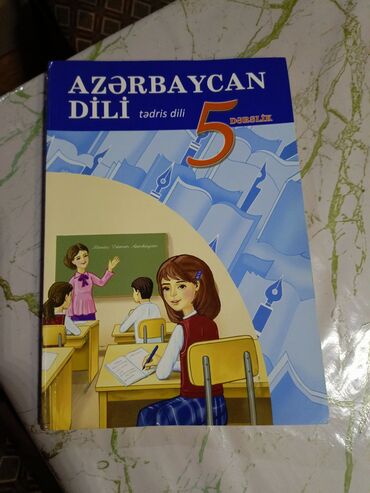 Tədris ədəbiyyatı: Derslikler tam 5_ci sinife aid hamisi teze be seliqeli.Biryerde — 5