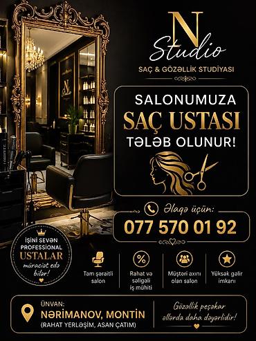 tarsovka ustası: N Studio – Saç və Gözəllik Studiyası Salonumuza saç ustası tələb — 1