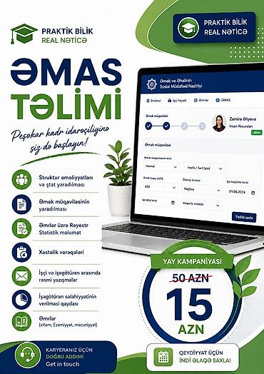 İş axtarıram (rezümelər): Əmas sistemi üzərindən əməliyyatların aparılması təlim 
Qiymət 15 azn — 1