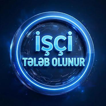 dönərçi işi axtarıram: Vakansiya: İşçi tələb olunur — 1