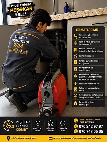 Peşəkar texniki xidmət – 7/24 Xidmətlər: - Kanalizasiya xətlərinin