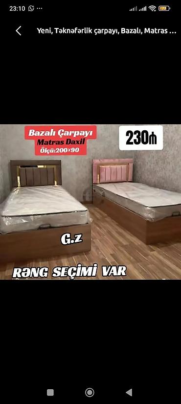 Çarpayılar: Tək nəfərlik bazalı çarpayı – matras daxil - Ölçü: 200×90 sm - Bazalı — 1