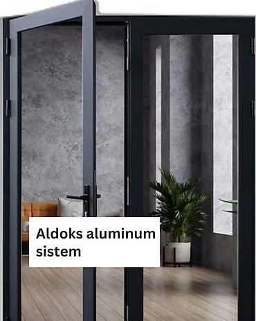 Arakəsmə qapılar: Bu Aldoks alüminium sistemli qapı və pəncərələr, həm daxili, həm də — 1