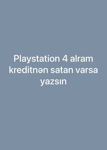 playstation alıram: PlayStation 4 kreditle alıram