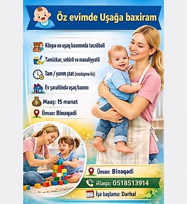 administrator işi axtarıram: Uşağa baxım xidməti – ev şəraitində - Körpə və uşaq baxımında — 1