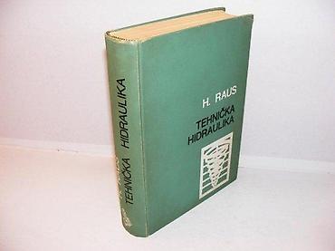 tom: Tehnička hidraulika h. raus hanter raus 1969 građevinska knjiga tvrd — 1