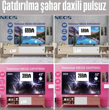 hisense 12: Tv neos 2024 çin istehsalı☑️ 32h7000-269 azn smart 43fh7500-399
