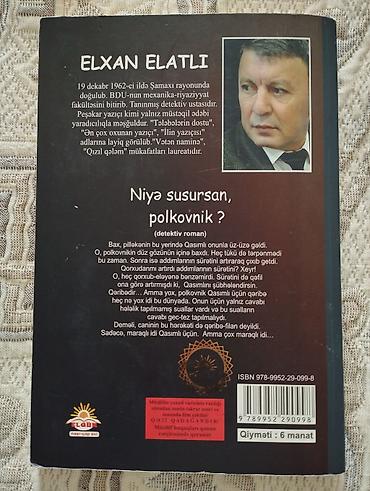 Kitablar və jurnallar: Məhsul: Kitab – “Niyə susursan, polkovnik?” Müəllif: Elxan Elatlı — 2