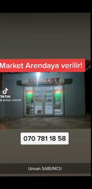 arenda market v Azərbaycan | Mağaza səbətləri: Arendaya verilir sabuncuda market Real goturmey istəyənlər əlaqə