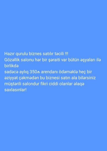 Hazır qurulmuş gözəllik salonu biznesi təcili olaraq satılır. Salon