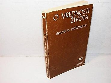 eva: O vrednosti života branislav petronijević1983 nolitmek povez stanje — 1