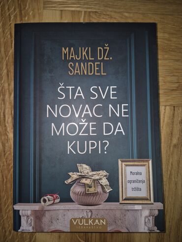 new yorker cacak adresa: ,, Šta sve novac ne može da kupi?" - Majkl Đ. Sandel izdavač Vulkan