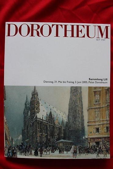 Časopisi: AUKCIONI KATALOG DOROTHEUM, SAMMLUNG LILL, 3.6.2005. | Aukcioni — 1