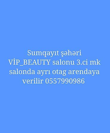 daye iş: Sumqayıt şəhərində, 3-cü mikrorayonda yerləşən VIP_BEAUTY gözəllik — 1