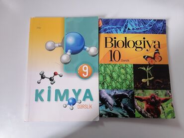 Biologiya: Kimya 9cu sinif,Biologiya 10cu sinif dərsliklər.Hərəsi 3 azn