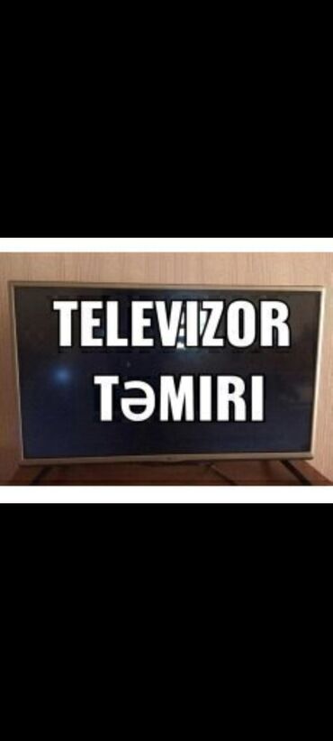 lg televizor temiri: Bütün növ televizorların temiri Kanallar yigilmalmasi Internet