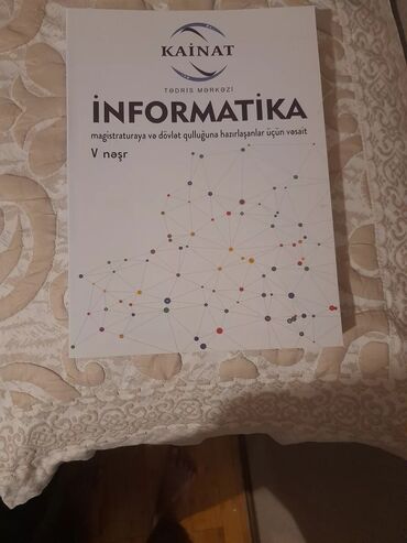 10 sinif informatika metodik vesait: İnformatika kitabı, Dövlət qulluğu və magistraturaya hazırlaşanlar