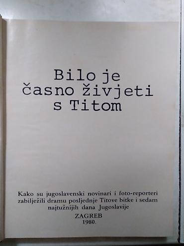 Knjige, audio i video formati: Knjiga:Bilo je casno ziveti sa Titom, Start magazin Zagreb — 2