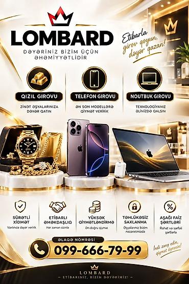 🔥🔥🔥Ən sərfəli faizlə🔥🔥🔥 Lombard xidməti – qızıl, telefon və noutbuk lalafo.az -da 🔥🔥🔥Ən sərfəli faizlə🔥🔥🔥 Lombard xidməti – qızıl, telefon və noutbuk