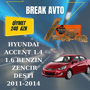 Zəncir və kəmərlər: Hyundai ACCENT, 1.4 l, Benzin, 2014 il, Yaponiya, Yeni