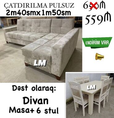 Masa və oturacaq dəstləri: Divan+Masa dəsti Sifarişlə hazırlanır Qiymət: 559₼ Divan 2.40×1.50