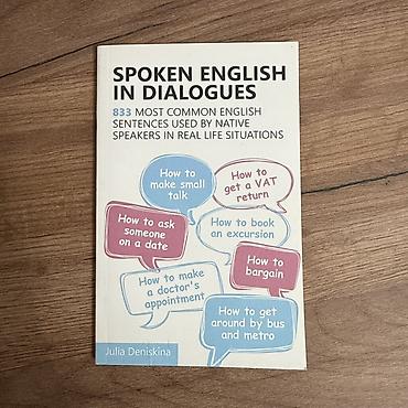 учёба: Spoken English in Dialogues: 833 common English sentences used by — 1
