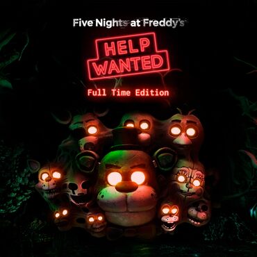 fc24 диск: Загрузка игр Five Nights at Freddy's: Help Wanted - Full Time Edition