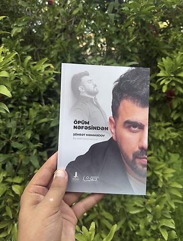 Книги и журналы: Məhsul: “Öpüm nəfəsindən” – şeir toplusu Müəllif: Şöhrət Məmmədov Dil — 1