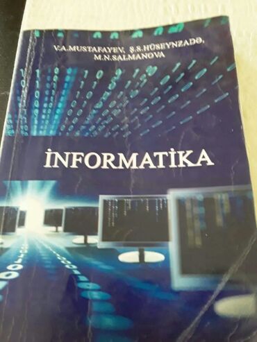informatika kitabi: Derslikler "Informatika". Чтобы посмотреть все мои обьявления, нажмите