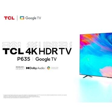 принимаю телевизоры: Продается телевизор новый TCL 55 дюймов, google tv, 4k, звучание dolby