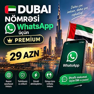 Dubai nömrəsi – WhatsApp üçün Premium Xüsusiyyətlər: - Rəsmi