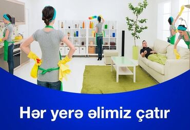 Sifarişlə əl işləri: Təmizlik | Ofislər, Mənzillər, Evlər | Ümumi təmizlik, Gündəlik təmizlik, Təmirdən sonra təmizlik