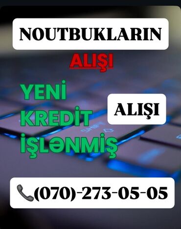 Changan: Pul lazimdir ? teze kredit işlenmiş Noutbuklarin Macbooklarin
