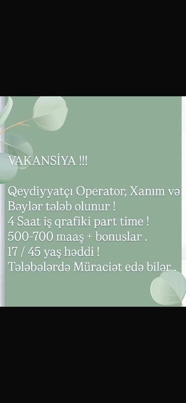Вакансии: Sağlam ve estetik merkeze qeydiyatci teleb olunur