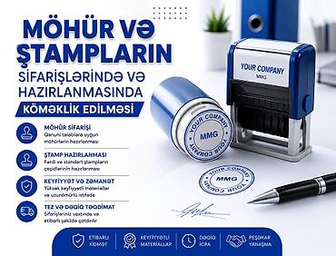 Möhür və ştampların sifarişi və hazırlanması xidməti - Möhür