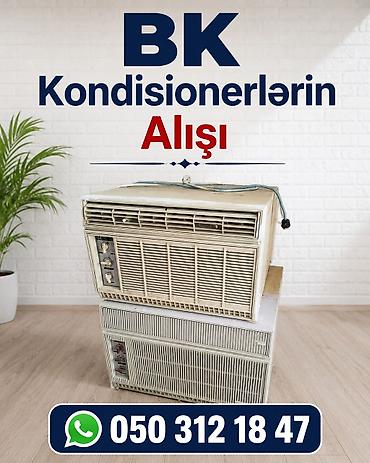 куплю кондиционер бу: Köhnə BK Kondisionerlərin Alışı — 1