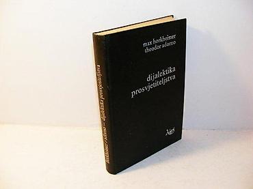 prevod: DIJALEKTIKA PROSVJETITELJSTVA Theodor Adorno, Max — 1