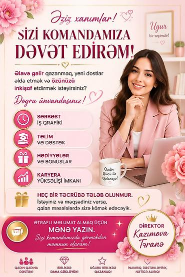 evd is elanlari: Xanımlar üçün komanda dəvəti – sərbəst qrafikli gəlir imkanı Öz — 1